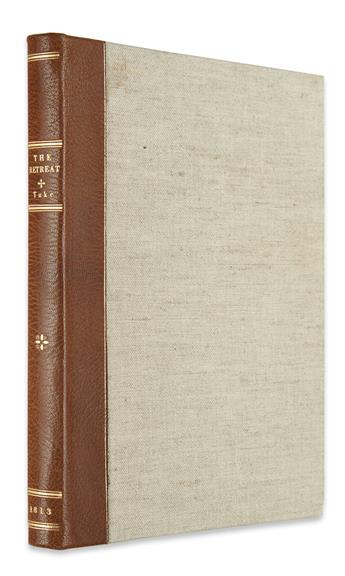 TUKE, SAMUEL. Description of the Retreat, an Institution near York, for Insane Persons of the Society of Friends.  1813